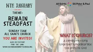 Service at All Saints Church 14th January 11am