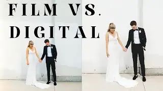 Film Vs. Digital Photography | Which One Is Actually Better?