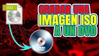 COMO GRABAR UNA IMAGEN ISO A UN DVD 2023 funcionando