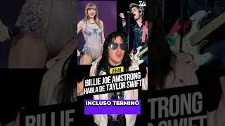 BILLIE JOE AMSTRONG HABLA SOBRE TAYLOR SWIFT 🚨⚠️
