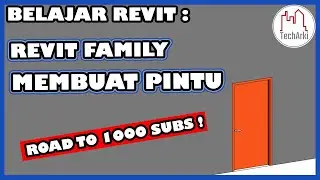BELAJAR REVIT- REVIT FAMILY - MEMBUAT PINTU | Revit Tutorial Untuk Pemula