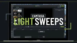 Camtasia 2020 - Creating Native Light Sweep FX