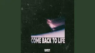 Come Back To Life