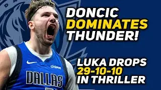 Luka Doncic's amazing performance in Thunder at Mavericks on 05/18/2024