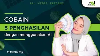 5 Penghasilan Tambahan Terbaik Menggunakan AI