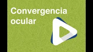 Convergencia Ocular
