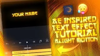 AE INSPIRED TEXT EFFECT 🥵 \ - alight motion tutorial