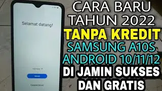 Cara baru 2022 bypass Samsung A10s android 9/10/11/12 one click (Gratis) tanpa bongkar.