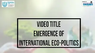 Emergence of International Eco politics