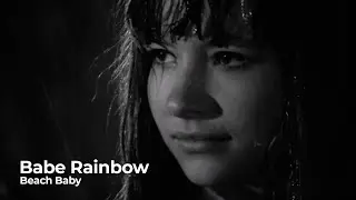 Beach Baby - Babe Rainbow (Legendado)