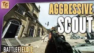 Playing Scout Aggressively - 26 Killstreak with SMLE & Squad Coordination | Battlefield 1 Gameplay