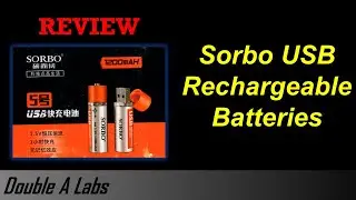 Sorbo USB 1.5V Li-ion/LiPo Rechargeable Battery (AA & AAA) Review
