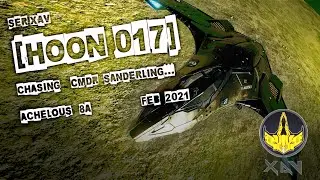 HOON 017 | CMDR SER XAV  | ACHELOUS 8A   | FA OFF  |  Chasing CMDR Sanderling  |  Elite Dangerous