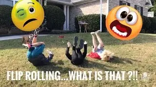 FLIP ROLLING!!  WHAT IS IT?/