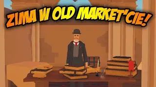 W OLD MARKET SIMULATOR nastała zima...