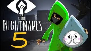 LITTLE NIGHTMARES - BABY LEGS! - PART 5