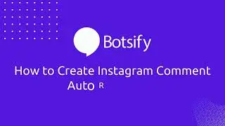 Lesson 43: How to Create Instagram Comment Auto Responder