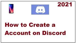 How to Create a Account on Discord 2021
