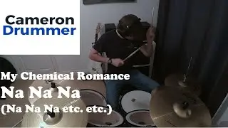 Na Na Na - Drum Cover - My Chemical Romance