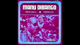 Manu Dibango – New Bell  (HQ)