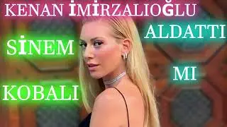 Kenan İmirzalıoğlu Sinem Kobalı Aldattı mı? Arda Turan ile Sinem Kobal neden ayrıldı? Kim Milyoner