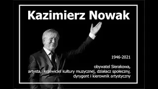 Wspomnienie o Kazimierzu Nowaku, sierakowskim dyrygencie.
