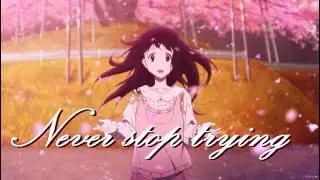『AMV』 Never Stop Trying
