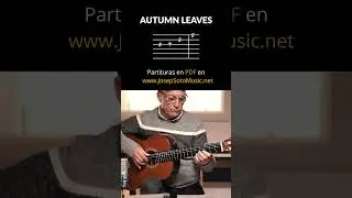 Melody AUTUMN LEAVES  #guitarraespañola #acordes #acordesganadores