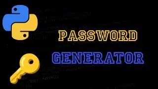 Unique Random Password Generator Using Python 