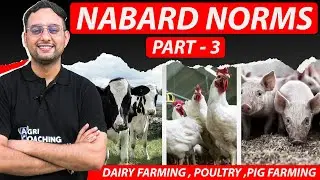 NABARD Norms-3 | Dairy Farming | Pig Farming | Poultry Broiler Farming