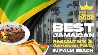 The Best Jamaican Restaurant & Patty in Palm Beach - Best of Jamaica 2022 Results