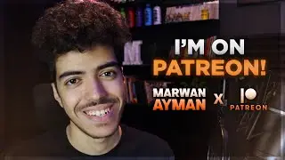 Marwan Ayman IS ON PATREON!