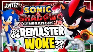 ¿¿REMASTER WOKE??🙄SONIC X SHADOW GENERATIONS (Review) | Sergindsegasonic