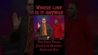 The First Verbal Exchange Between Adam and Eve - Whose Line: Scenes from a Hat