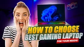 How to Choose the Best Gaming Laptop for Your Needs