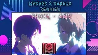 MVDNES & Dahako - REQUIEM / Phonk - AMV