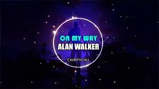 NIGHTCORE - Alan Walker, Sabrina Carpenter & Farruko - On My Way (Ryan Enzed Remix)