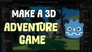 Make an Adventure Game | Godot 3D