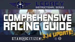 Star Citizen Racing Guide - Comprehensive Edition