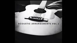 Acoustic Arrangements Vol 2