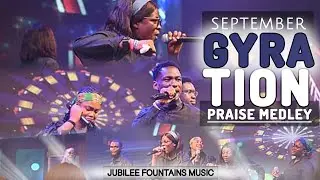 IRRESISTIBLE GYRATION PRAISE MEDLEY WITH JUBILEE FOUNTAINS MUSIC @JUBILEEFOUNTAINSMUSIC