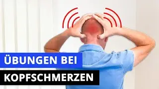 Spannungskopfschmerzen lösen: mit diesen 6 EFFEKTIVEN Sofort-Übungen