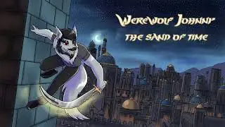 Werewolf Johnny the Sands of Time OST Beast in Howling