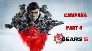 CAMPAÑA DE GEARS 5, PARTE 4, UNA TEORIA CONFIRMADA Y VARIOS WTF!