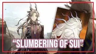 "Slumbering of Sui" & Ji
