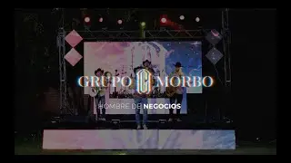 Grupo Morbo  -  Hombre de Negocios (Live Session)