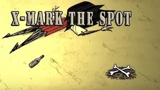 Don't Starve SW - X-Mark the Spot