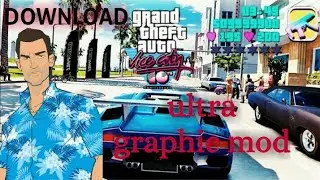How to download GTA vc ultra graphic enb mod