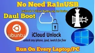 iCloud Bypass Dual Boot windows & Linux [ubuntu] For iCloud Bypass & jailbreak iOS Checkra1n