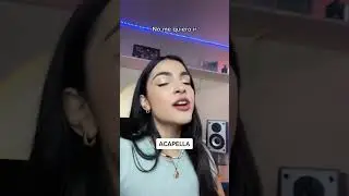 Cantando sin AUTOTUNE y acapella “Electricidad”